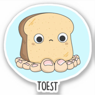 Pegatina Toest Funny Toast con Toes Pun