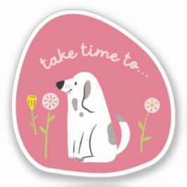 Pegatina "tómate tiempo" lindo perro ilustra retro rosa osc