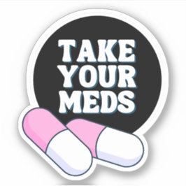 Pegatina Tome sus medicinas | Recordatorio suave
