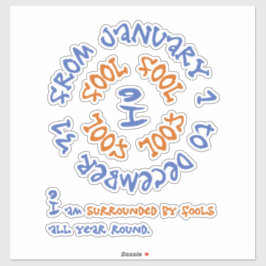 Pegatina Tontos todo el año