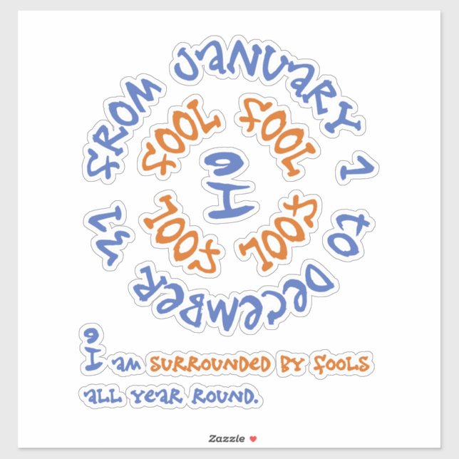 Pegatina Tontos todo el año (Hoja)