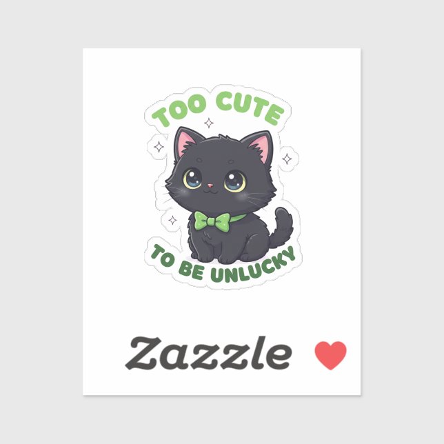 Pegatina Too Cute To Be Unlucky Black Cat St Patrick  (Hoja)