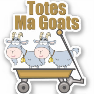 Pegatina Totes Mamáes Cabras Graciosa Granja Animal Pun