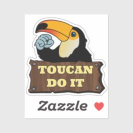 Pegatina Toucan Do It |