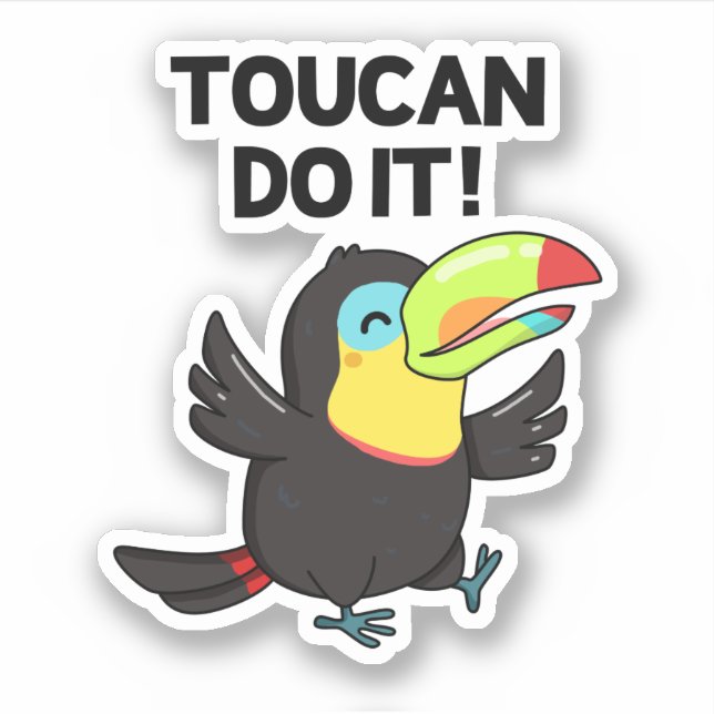 Pegatina Toucan Do It Funny Positive Bird Pun (Anverso)