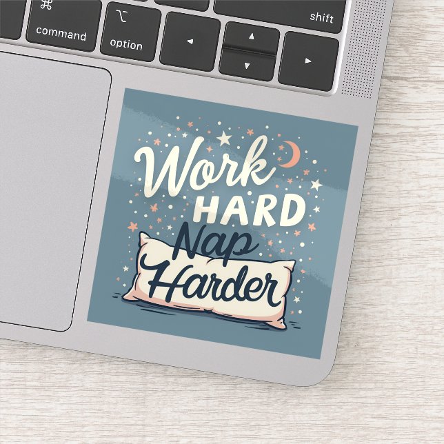 Pegatina Trabajar duro con la siesta (Detalle)