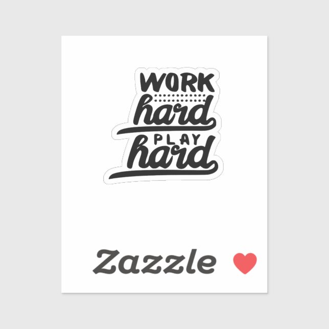 Pegatina Trabajar duro y tan duro esencial (Hoja)