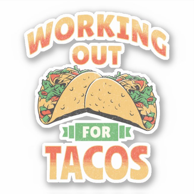 Pegatina Trabajar para los tacos (Anverso)