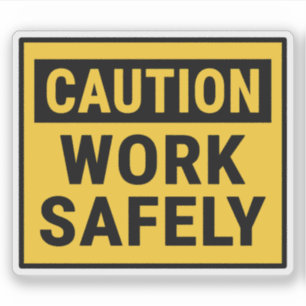 Pegatina Trabajo de precaución de forma segura