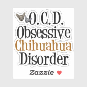 Pegatina Trastorno obsesivo de Chihuahua
