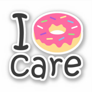Pegatina Trendy I Donut Care frase graciosa emoji