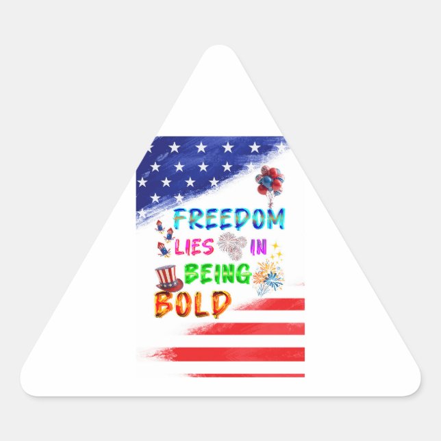 Pegatina Triangular Accesorios de libertad radican en ser audaz (Anverso)