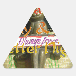 Pegatina Triangular Alwaus Ama Hakuna Matata Tiene un buen día y un Se