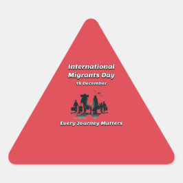 Pegatina Triangular Cada Viaje Importa. Día Internacional del Migrante