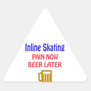 Pegatina Triangular Cerveza patinadora en línea del dolor ahora más