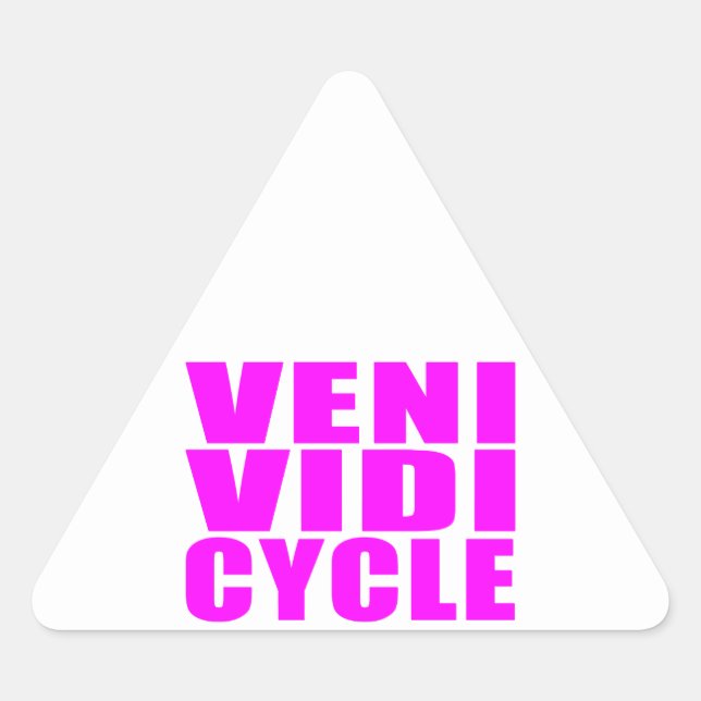 Pegatina Triangular Citas divertidas de ciclismo Chica : ciclo Veni Vi (Anverso)