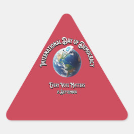 Pegatina Triangular Día Internacional de la Democracia. Cada Voto Cuen
