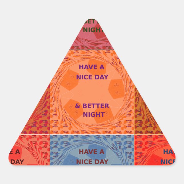 Pegatina Triangular Disfruta de un buen día y mejor arte pop nocturno (Anverso)