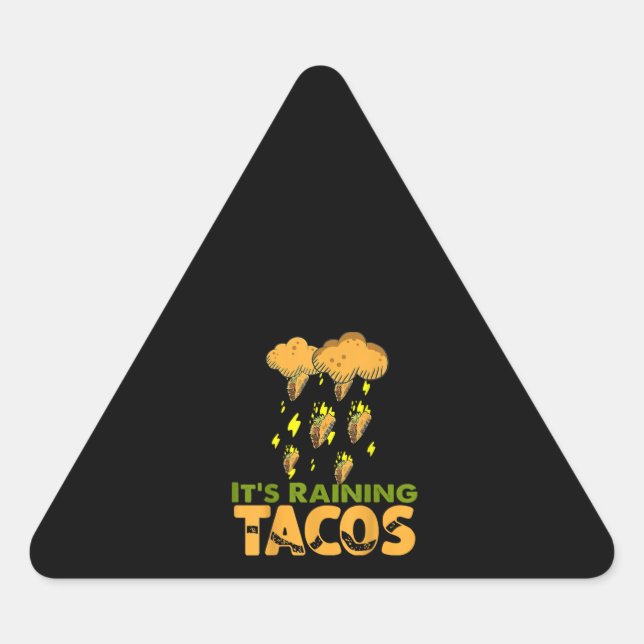 Pegatina Triangular Es divertido que llueva Tacos Taco Mexicano (Anverso)