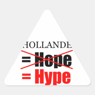Pegatina Triangular Hollande No Esperanza = ¡¡¡¡¡¡¡¡¡¡¡¡¡¡¡¡¡¡¡¡¡¡¡¡¡¡