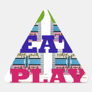 Pegatina Triangular Imprimir arte de Amar Comer Jugar Hakuna Matata