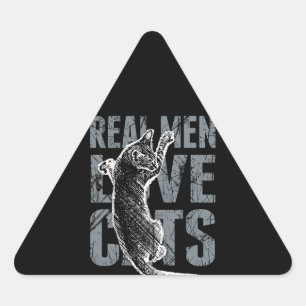 Pegatina Triangular Los hombres de verdad aman a los gatos con un esti