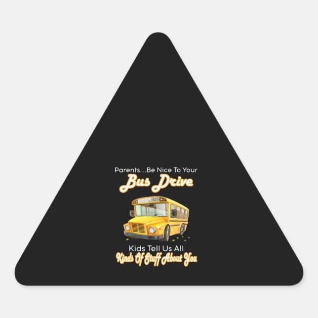 Pegatina Triangular Los Padres Se Encantan De Su Autobús Escolar De Co (Anverso)