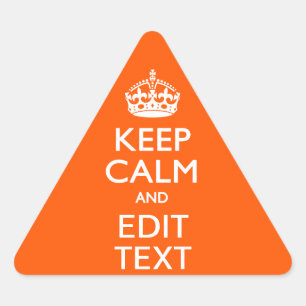 Pegatina Triangular Mantener la CALMA de su acento Naranja de texto