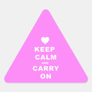 Pegatina Triangular MANTENER LA CALMA Y LLEVAR EL Pink