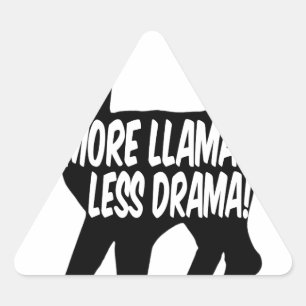 Pegatina Triangular Más llamadas menos drama