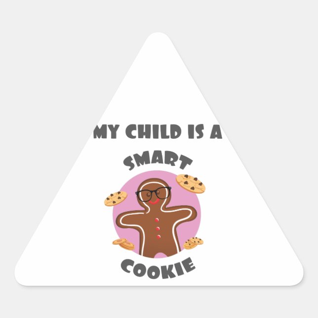 Pegatina Triangular Mi Hijo Es Una Cookie Inteligente (Anverso)