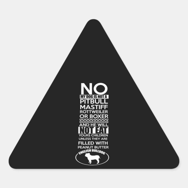 Pegatina Triangular Mi perro no es un rottweiler o caja de mamáes Pitb (Anverso)