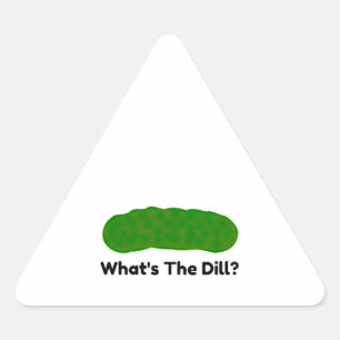 Pegatina Triangular ¿Qué Es Lo Que Dill Pickle?