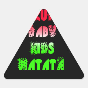 Pegatina Triangular Regalos para bebés y niños Hakuna Matata color des