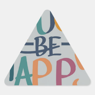 Pegatina Triangular Ríe ser feliz