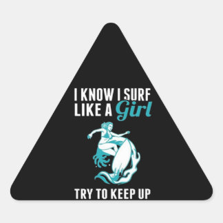 Pegatina Triangular Sé Que Hago Surf Como Un Chica Tratar De Manteners