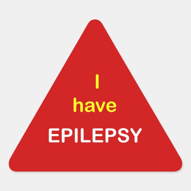 Pegatina Triangular z9 - Tengo EPILEPSY. (Anverso)