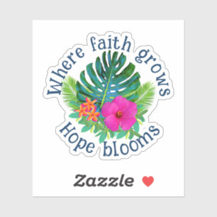 Pegatina Tropical Hawaii Floral Faith Crece Esperanza Flore