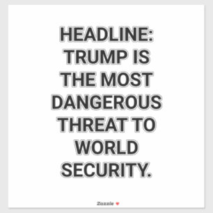 Pegatina Trump amenaza la seguridad mundial Hankamer Artjun