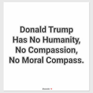Pegatina Trump Carece de Humanidad Hankamer Artjunkhaus Amo