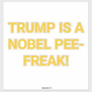 PEGATINA TRUMP ES UN NOBEL MEÓN