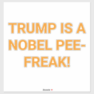 PEGATINA TRUMP ES UN NOBEL MEÓN