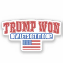 Pegatina Trump ganó ahora
