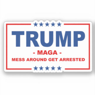 Pegatina TRUMP MAGA: Arrestan a los desfiles