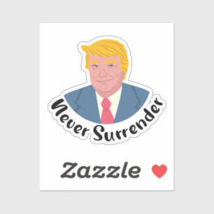 Pegatina Trump Mugshot nunca se rinde