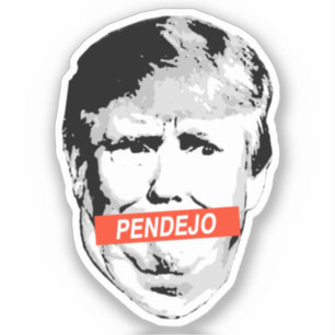 Pegatina Trump: Pendejo