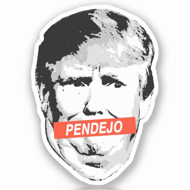 Pegatina Trump: Pendejo (Anverso)