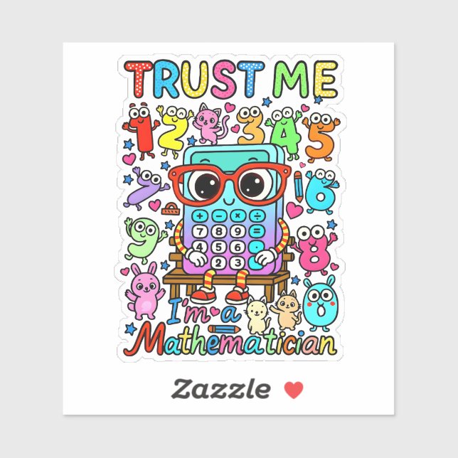 Pegatina Trust Me Im a Mathematician Cute Math Sticker (Hoja)
