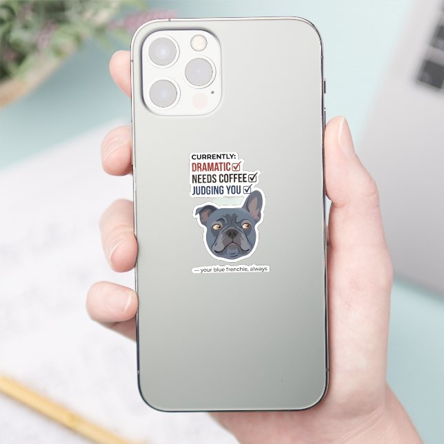 Pegatina Tu Blue Frenchie Juzga Diseño Divertido (Teléfono)