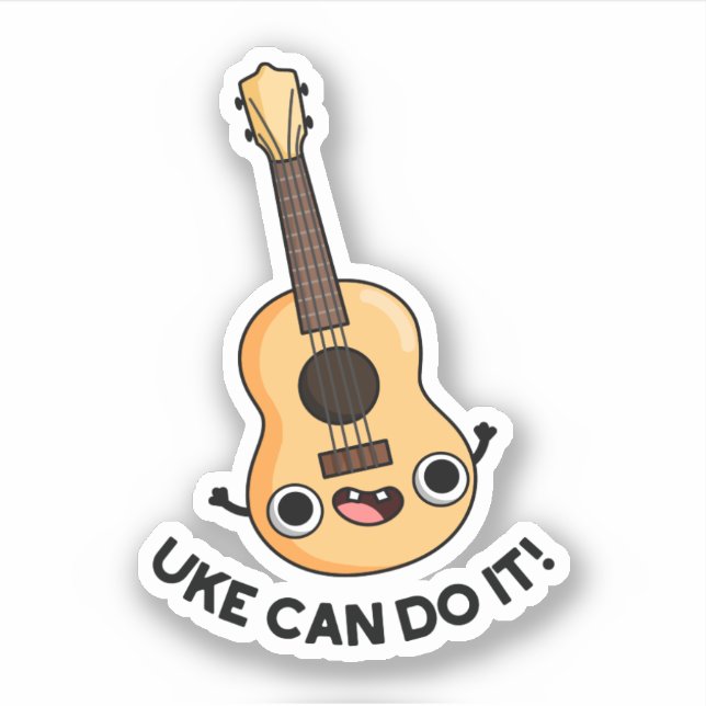 Pegatina Uke Puede Hacerlo Divertido Y Positivo Pun Ukelele (Anverso)
